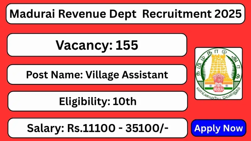 Madurai-Revenue-Department-Recruitment-2025-155-Village-Assistant-Posts-Apply-Now
